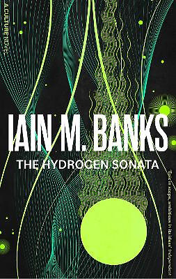 The hydrogen sonata iain m - sonata,
