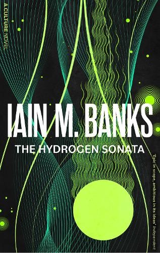 The hydrogen sonata iain m - sonata,